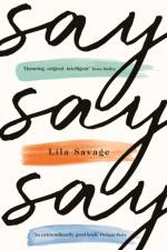 Say Say Say af Lila Savage