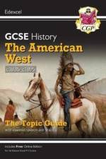 GCSE History Edexcel Topic Revision Guide - The American West, c1835-c1895 af CGP Books