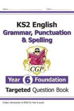 KS2 English Year 6 Foundation Grammar, Punctuation & Spelling Targeted Question Book with Answers af CGP Books