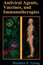Antiviral Agents, Vaccines, and Immunotherapies