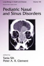 Pediatric Nasal and Sinus Disorders