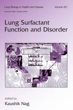 Lung Surfactant Function and Disorder