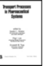 Transport Processes in Pharmaceutical Systems
