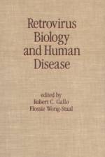 Retrovirus Biology and Human Disease