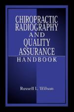 Chiropractic Radiography and Quality Assurance Handbook af Russell (Palmer College of Chiro West Wilson