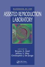 Handbook of the Assisted Reproduction Laboratory af Christopher J. Dejonge