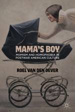Mama's Boy af Roel Van den Oever