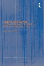 Civility and Empire af Anindyo Roy