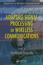 Adaptive Signal Processing in Wireless Communications af Mohamed (Queen's University Ibnkahla