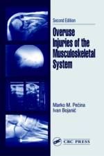 Overuse Injuries of the Musculoskeletal System af Marko M. Pecina