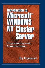 Introduction to Microsoft Windows NT Cluster Server af Raj (The MITRE Corp. Rajagopal