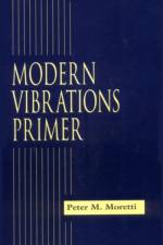 Modern Vibrations Primer af Peter M. (Oklahoma State University Moretti