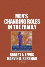 Men's Changing Roles in the Family af Robert A Lewis