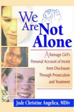 We Are Not Alone af Jade Christine Angelica