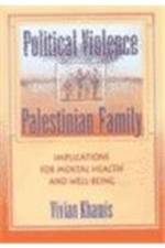 Political Violence and the Palestinian Family af Vivian Khamis