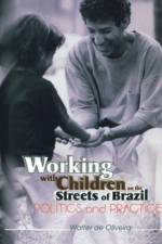 Working with Children on the Streets of Brazil af Walter de Oliveira