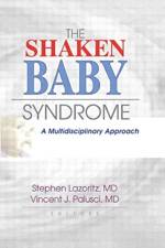 The Shaken Baby Syndrome af Vincent J. Palusci