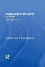 Bisexuality in the Lives of Men af Erich W Steinman
