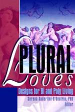 Plural Loves af Serena Anderlini-D'Onofrio