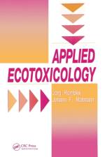 Applied Ecotoxicology af Johann F. (Ruesselsheim Moltmann