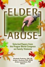 Elder Abuse af Elizabeth Podnieks