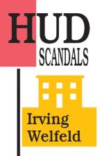 HUD Scandals af Irving Welfeld