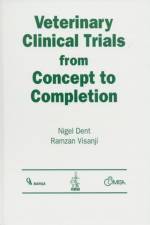 Veterinary Clinical Trials From Concept to Completion af Nigel (Country Consultancy Limited Dent