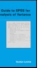 A Guide to SPSS for Analysis of Variance af Gustav Levine