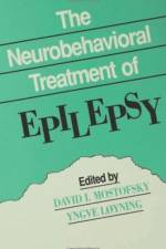 The Neurobehavioral Treatment of Epilepsy