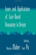 Issues and Applications of Case-Based Reasoning to Design