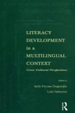 Literacy Development in A Multilingual Context
