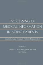 Processing of Medical information in Aging Patients