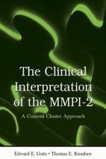 The Clinical Interpretation of MMPI-2 af Edward E. Gotts