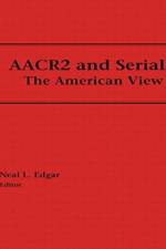 AACR2 and Serials af Neal Edgar
