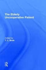 The Elderly Uncooperative Patient af T.L. Brink