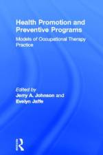 Health Promotion and Preventive Programs af Evelyn Jaffe