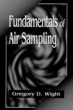 Fundamentals of Air Sampling af Gregory D. (Norwich University) Wight