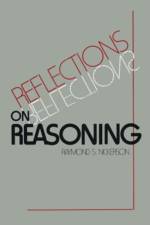 Reflections on Reasoning af Raymond S. Nickerson