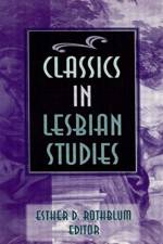 Classics in Lesbian Studies af Esther D (San Diego State University Rothblum