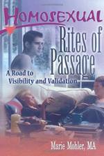 Homosexual Rites of Passage af Marie Mohler