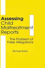 Assessing Child Maltreatment Reports