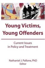 Young Victims, Young Offenders af Letitia C Pallone