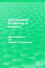 Administered Protection in America (Routledge Revivals) af Alan (University of Reading Rugman