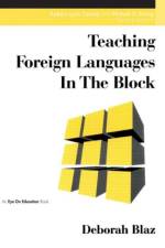 Teaching Foreign Languages in the Block af Deborah Blaz