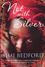 Not With Silver af Simi Bedford