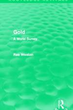 Gold (Routledge Revivals) af Rae Weston