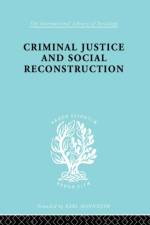 Criminal Justice and Social Reconstruction af Hermann (EA advised author deceased and executor unknowm - a/c placed on hold awaiting estate to get in touch sf case 01944449) Mannheim