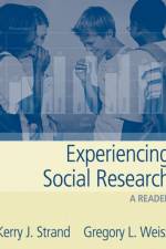 Experiencing Social Research af Gregory L. Weiss
