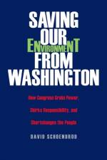 Saving Our Environment from Washington af David Schoenbrod