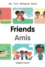 My First Bilingual BookFriends (EnglishFrench) af Patricia Billings